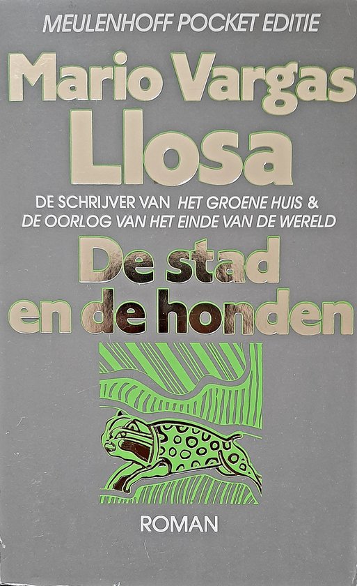 Boekcover 'De stad en de honden' door Mario Vargas Llosa, met een groene tekening van een hond.