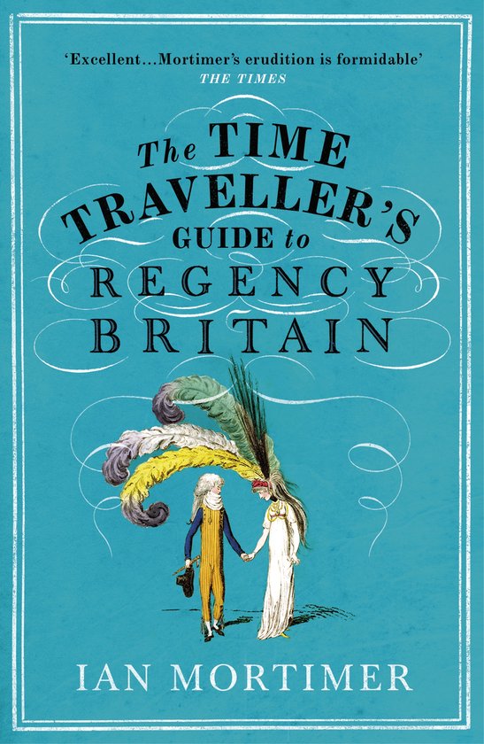 Ian Mortimer’s Time Traveller’s Guides-The Time Travelle ... - cover
