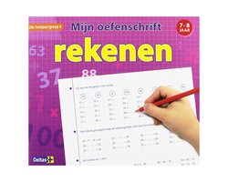 Mijn oefenschrift rekenen (7-8 j.) 2de leerjaar / groep 4