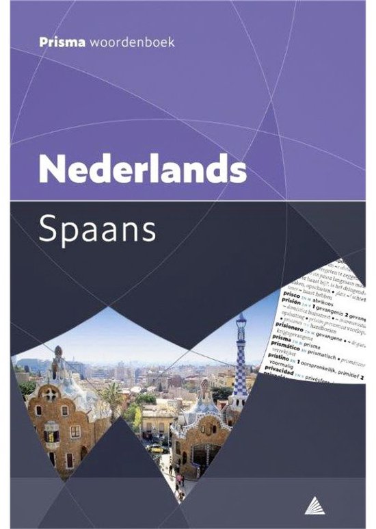 Prisma woordenboek Nederlands-Spaans met een afbeelding van Park Güell in Barcelona.