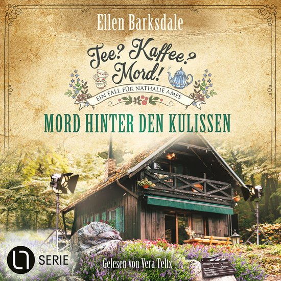 Mord hinter den Kulissen - Nathalie Ames ermittelt. Tee? Kaf ... - cover