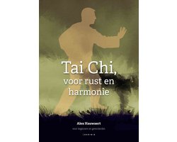 Tai Chi, voor rust en harmonie