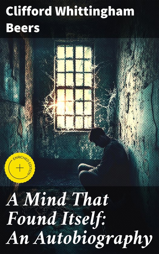 A Mind That Found Itself: An Autobiography - cover
