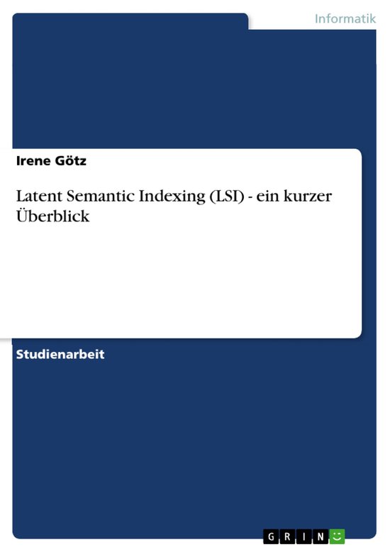 Latent Semantic Indexing (LSI) - ein kurzer Überblick - cover