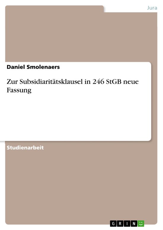Zur Subsidiaritätsklausel in 246 StGB neue Fassung - cover