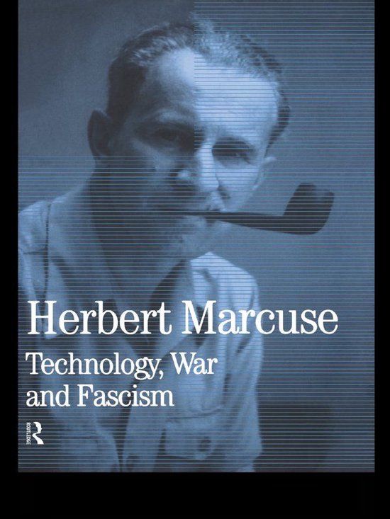 Herbert Marcuse: Collected Papers - Technology, War and Fasc ... - cover