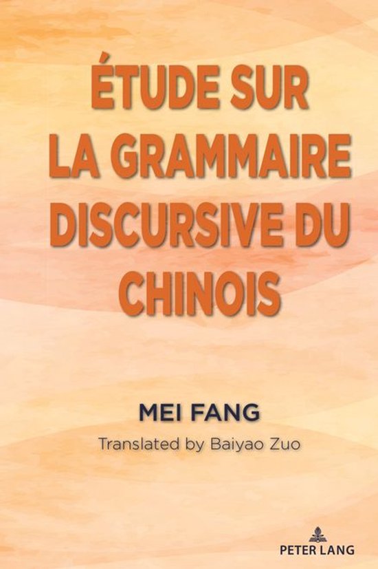 Étude sur la grammaire discursive du chinois - cover