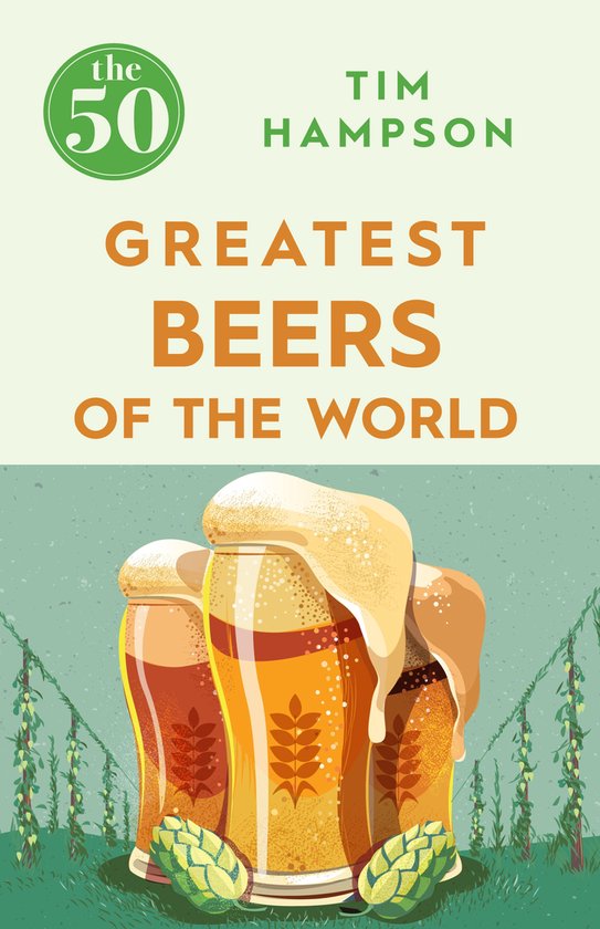 The The 50 - The 50 Greatest Beers of the World - cover