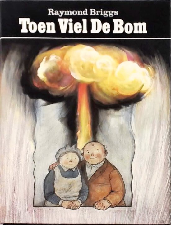 9789062240814 - Toen viel de bom