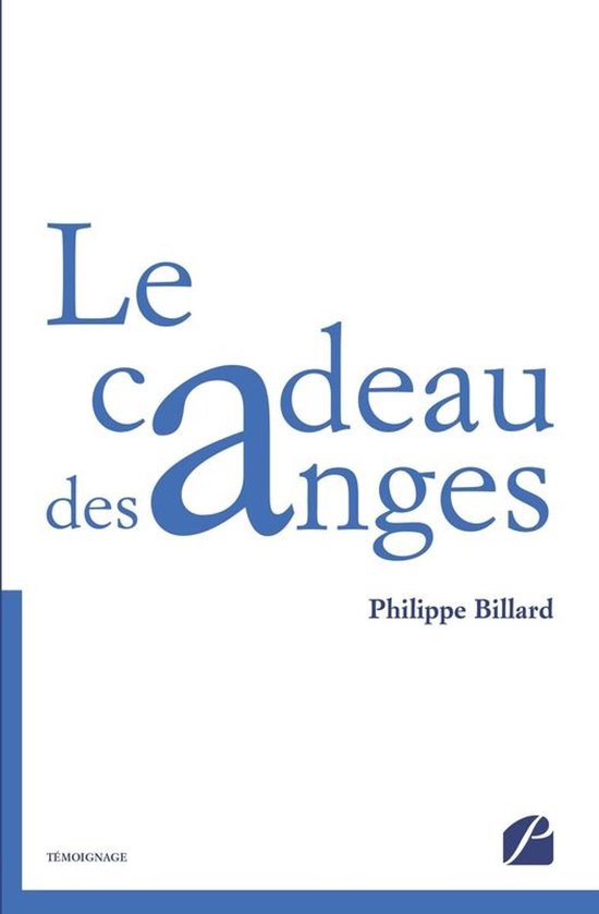 Témoignage - Le cadeau des anges