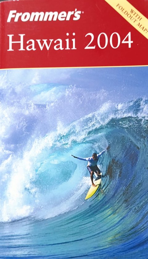 Boekomslag met een surfer op een grote golf. De tekst 'Frommer's Hawaii 2004' staat bovenaan.