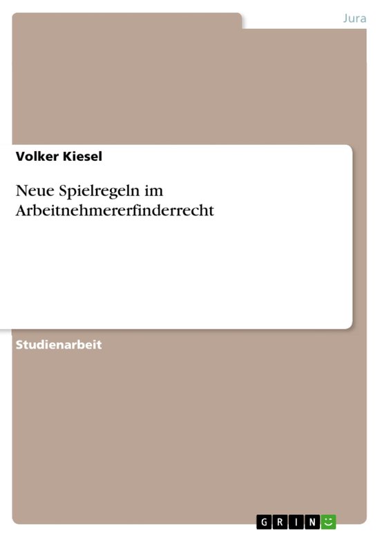 Neue Spielregeln im Arbeitnehmererfinderrecht - cover