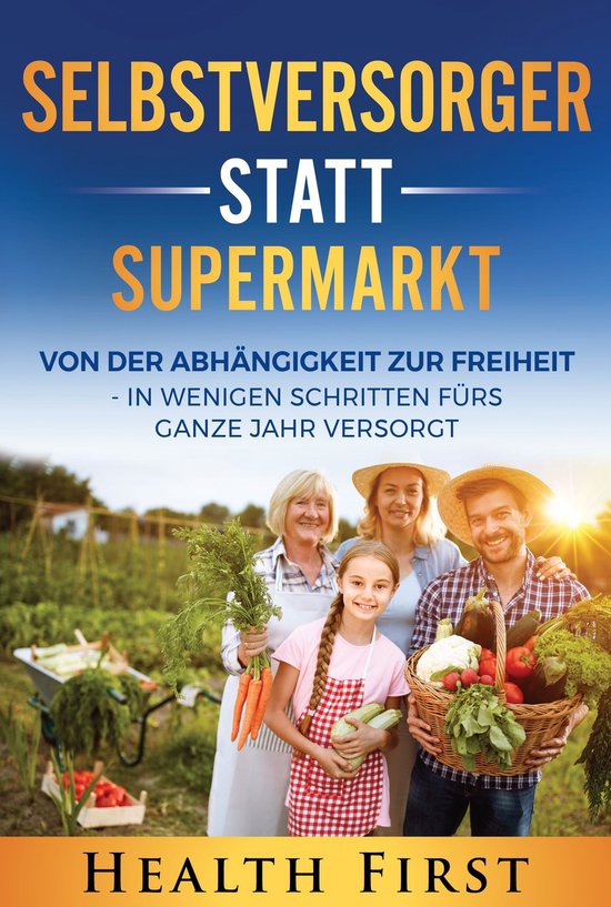Selbstversorger statt Supermarkt - cover