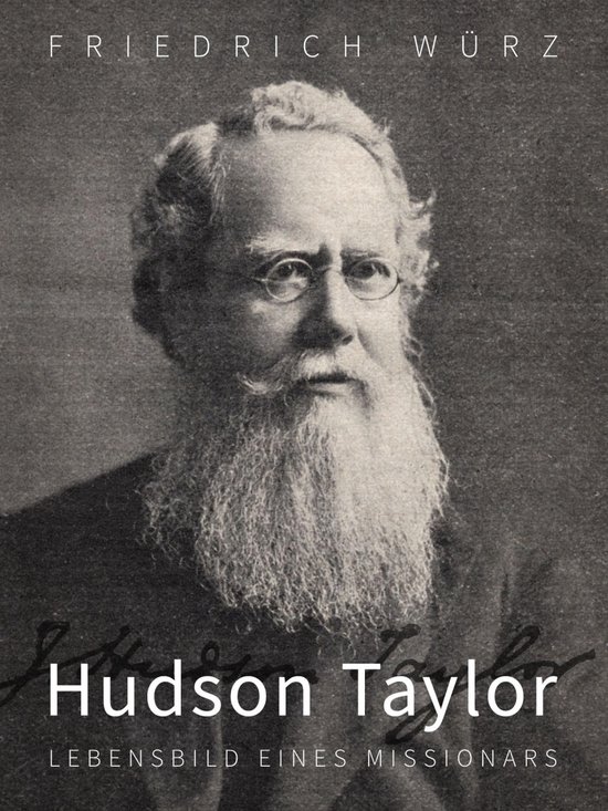 Hudson Taylor, Lebensbild eines Missionars - cover