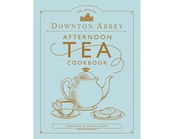 The Official Downton Abbey Afternoon Tea Cookbook