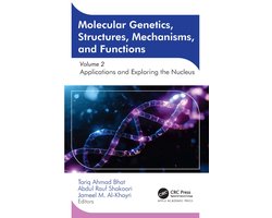 Molecular Genetics, Structures, Mechanisms, and Functions