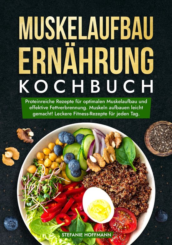 Muskelaufbau Ernährung Kochbuch - cover