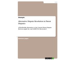 Alternative Dispute Resolution in Patent Disputes