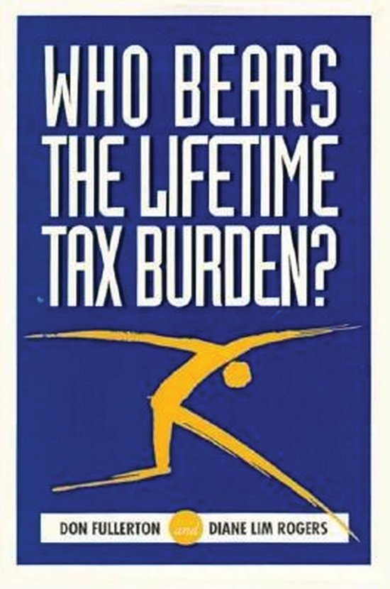 Who Bears the Lifetime Tax Burden? - cover