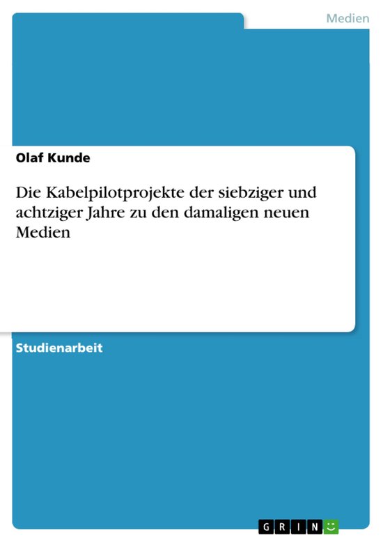 Die Kabelpilotprojekte der siebziger und achtziger Jahre zu  ... - cover