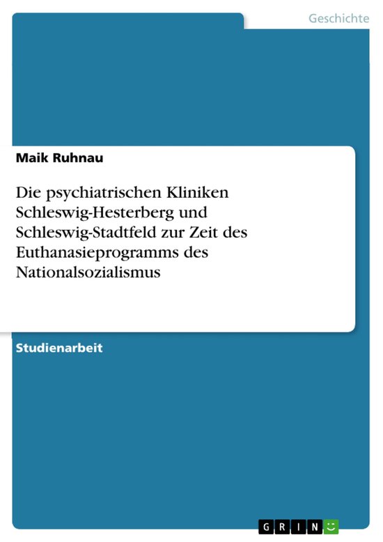Die psychiatrischen Kliniken Schleswig-Hesterberg und Schles ... - cover