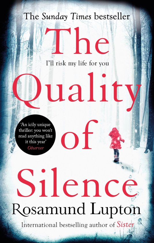 De 'The Sunday Times bestseller' omslag van 'The Quality of Silence' met rode tekst op een winterse achtergrond met een kind in een rode jas.