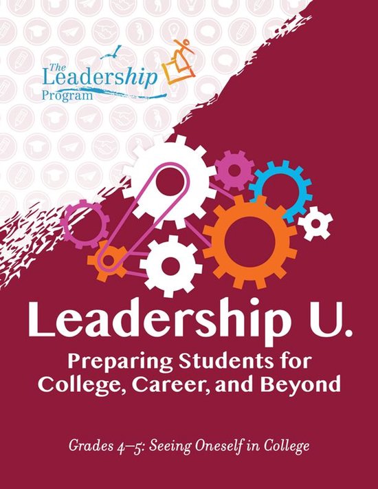 Leadership U - Leadership U.: Preparing Students for College ... - cover