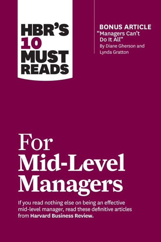 HBR's 10 Must Reads - HBR's 10 Must Reads for Mid-Level Mana ... - cover