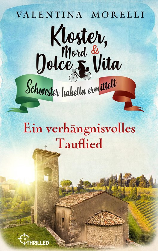 Schwester Isabella ermittelt 22 - Kloster, Mord und Dolce Vi ... - cover