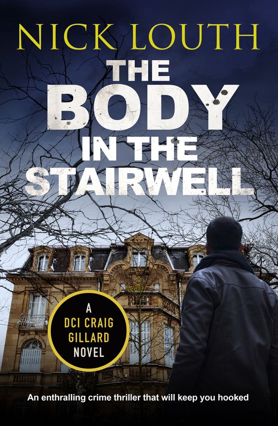 DCI Craig Gillard Crime Thrillers 10 - The Body in the Stair ... - cover