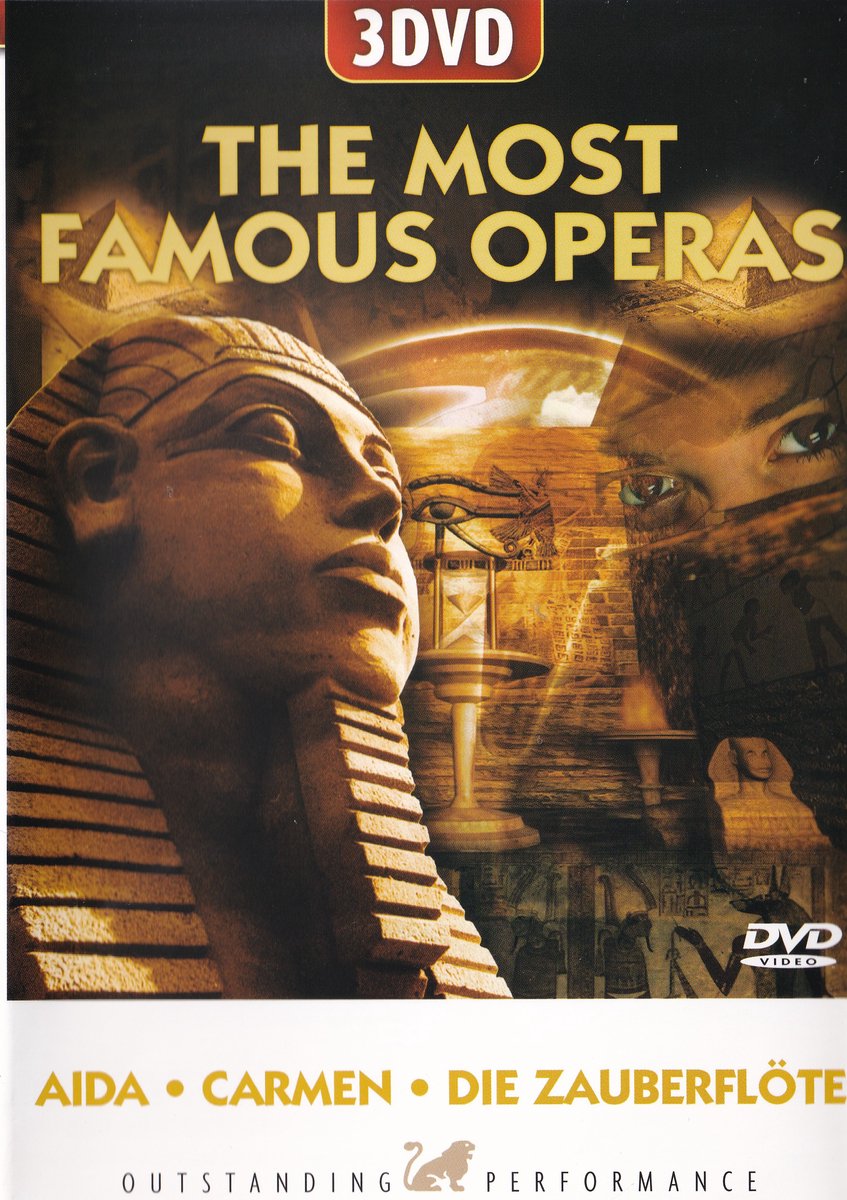 The Most Famous Operas (Aida-Carmen-Zauberflote)