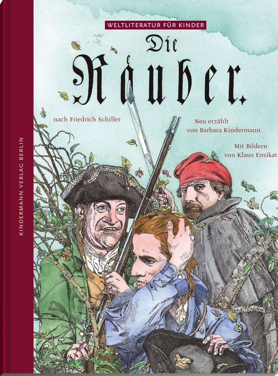 Weltliteratur für Kinder - Die Räuber - cover