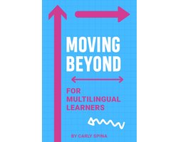 Moving Beyond for Multilingual Learners