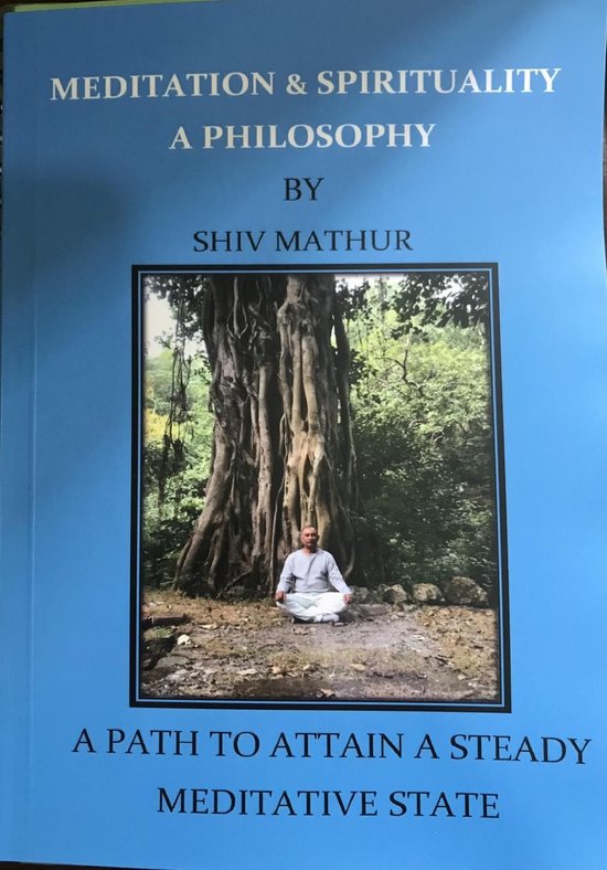 Meditation & Spirituality - A Philosophy - cover
