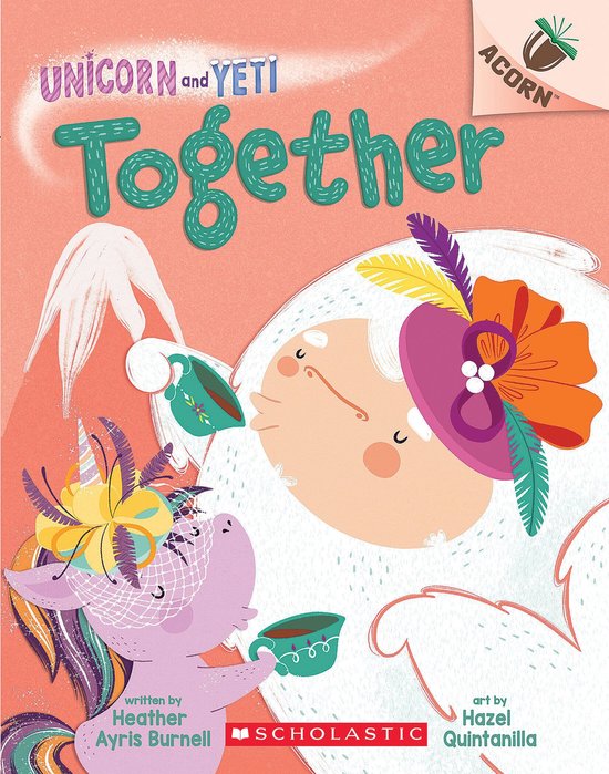 Unicorn and Yeti 6 - Together: An Acorn Book (Unicorn and Ye ... - cover