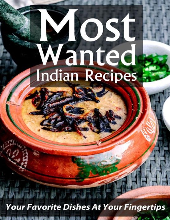 Most Wanted Recipes - Most Wanted Indian Recipes - cover