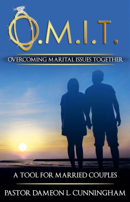 O.M.I.T. Overcoming Marital Issues Together - cover