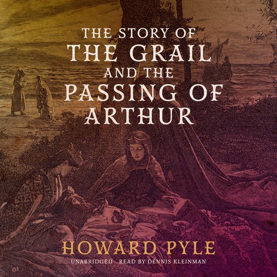 The Story of the Grail and the Passing of Arthur - cover