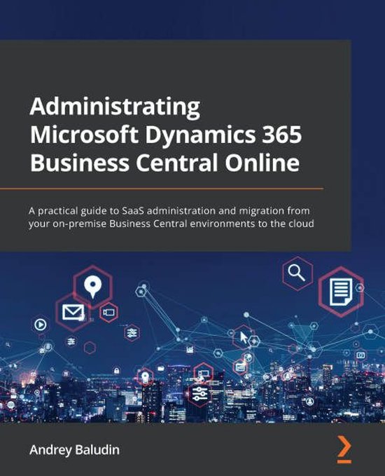 Administrating Microsoft Dynamics 365 Business Central Onlin ... - cover