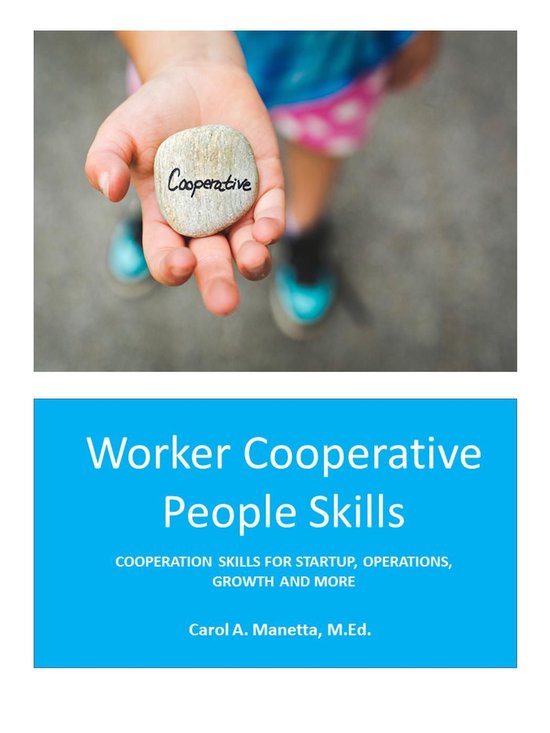 Worker Cooperative People Skills: Cooperation Skills for Sta ... - cover