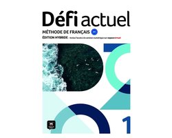 Defi Actuel 1 - Livre De L'eleve - Edition Hybride