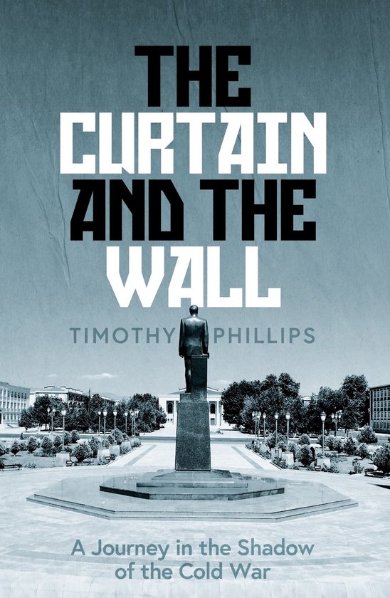 The Curtain and the Wall - cover