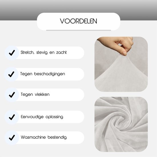 Voordelen: Stretch, stevig, zacht, beschermt tegen beschadigingen en vlekken, makkelijk, wasmachinebestendig.