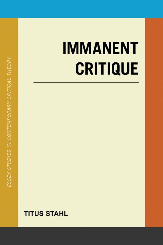 Essex Studies in Contemporary Critical Theory- Immanent Critique