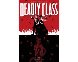 Deadly Class - Deadly Class Vol. 8: Never Go Back