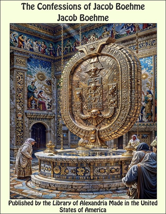 The Confessions of Jacob Boehme