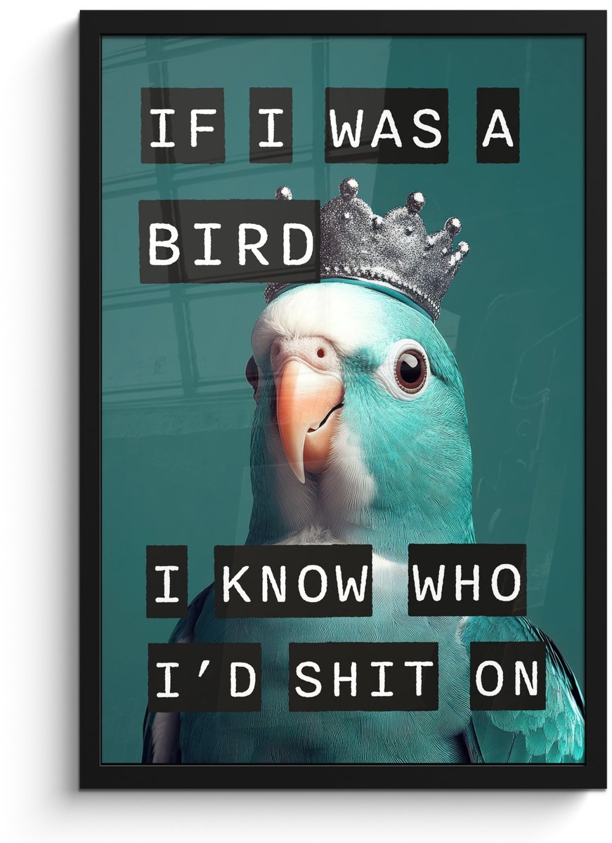 FrameYourWall Poster in lijst - Fotolijst 40x60 cm - Posters - Parkiet - Turquoise - Quotes - Decoratie - Posterlijst zwart - Decoratie - Wanddecoratie woonkamer - Muurdecoratie slaapkamer Tekst - Parkiet