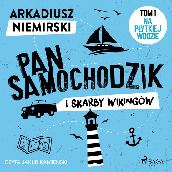 Pan Samochodzik i skarby wikingów Tom 1 – Na płytkiej wo ... - cover