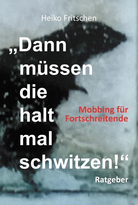 "Dann müssen die halt mal schwitzen!" - cover
