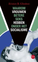 Waarom vrouwen betere seks hebben onder het socialisme
